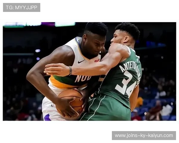 字母哥篮下强攻压制对手内线防守成效明显 字母哥篮下强攻压制对手内线防守成效明显